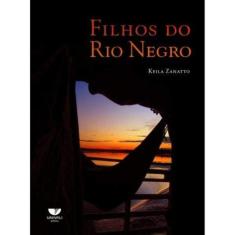 Filhos Do Rio Negro
