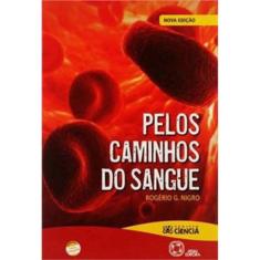 Pelos Caminhos Do Sangue