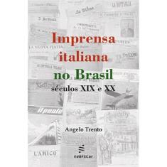 Imprensa italiana no Brasil - Séculos XIX e XX