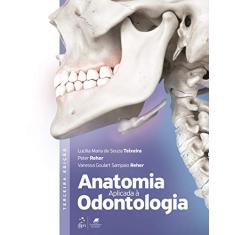 Anatomia Aplicada à Odontologia