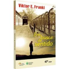 Livro - EM BUSCA DE SENTIDO - UM PSICÓLOGO NO CAMPO DE CONCENTRAÇÃO