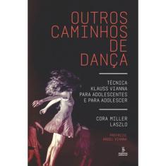 Outros Caminhos De Dança