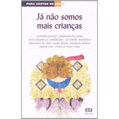 Já Não Somos Mais Crianças