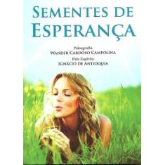 Sementes De Esperança - Chico Xavier, 3