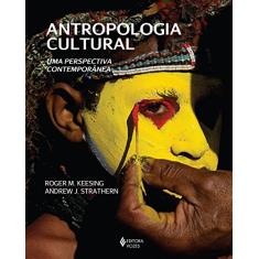 Antropologia cultural: Uma perspectiva contemporânea