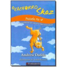 Cachorro Skoz, o - Passeio no Ar