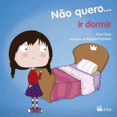 Livro - Não quero... ir dormir
