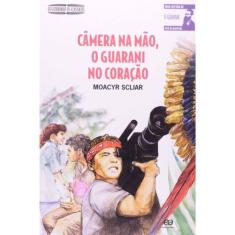Câmera Na Mão, O Guarani No Coração