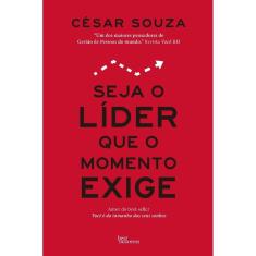 Seja O Lider Que O Momento Exige