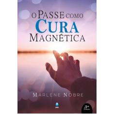 Livro - O Passe como Cura Magnética