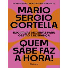 Livro - Quem sabe faz a hora! - Planeta
