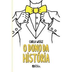 O Dono Da História