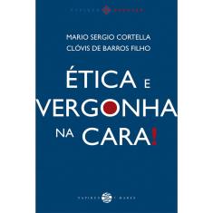 Livro - Ética e vergonha na cara!