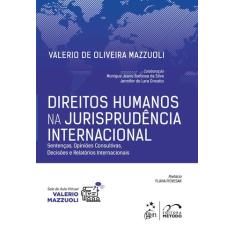 Livro - Direitos Humanos Na Jurisprudência Internacional