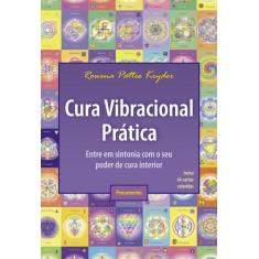 Livro - Cura vibracional prática