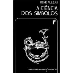 A Ciência dos Símbolos