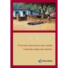 Livro - Mundo mais bonito que nossos corações sabem ser possível