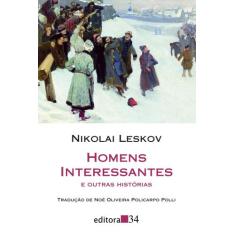 Livro - Homens interessantes e outras histórias