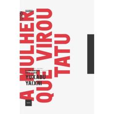 A Mulher que virou Tatu