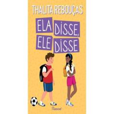 Livro - Ela disse, Ele disse - Rocco