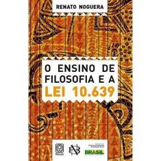o Ensino De Filosofia e a Lei 10639