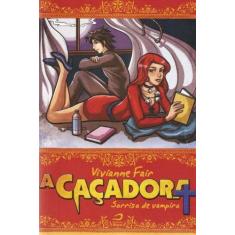 A Caçadora - Editora Draco