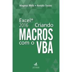 Livro - Excel 2016: criando macros com o VBA