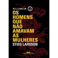Livro - Os homens que não amavam as mulheres