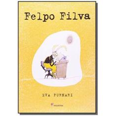 Livro Felpo Filva - Série Do Avesso - Eva Furnari
