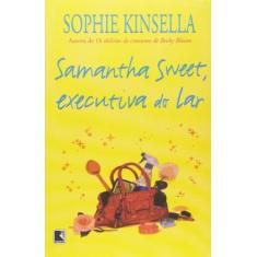 Livro - Samantha Sweet, Executiva Do Lar