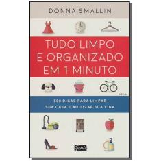 Tudo Limpo e Organizado Em 1 Minuto