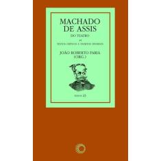 Livro - Machado de Assis: do teatro