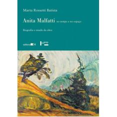 Livro - Anita Malfatti No Tempo E No Espaço