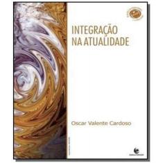 Integracao Na Atualidade : Omc E Blocos Regionais