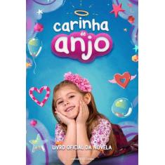 Livro - Carinha de anjo: Livro oficial da novela