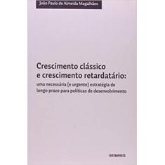 Crescimento Clássico e Crescimento Retardatário - CONTRAPONTO, 3