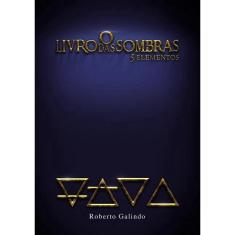 O Livro Das Sombras - 5 Elementos