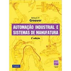 Automação Industrial e Sistemas de Manufatura