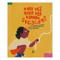 O Que Você Quer Ser Quando Crescer?