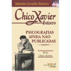 Livro - Chico Xavier - Inédito