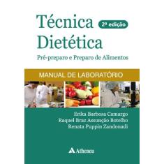 Livro - Técnica Dietética - Pré-Preparo De Alimentos
