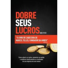 Dobre Seus Lucros