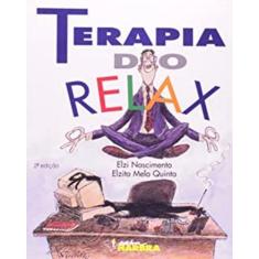 Terapia Do Relax - Harbra - Leitura/Univ/Int Geral/Direito