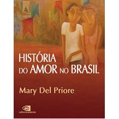 História do amor no Brasil