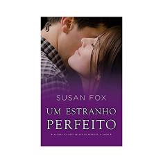 Um estranho perfeito: Você seria capaz de arriscar a própria vida em nome de uma paixão?