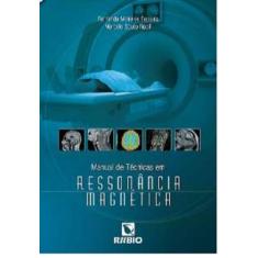 Manual De Técnicas Em Ressonância Magnética - Editora Rúbio