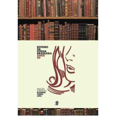 Livro - Roteiro da poesia brasileira - anos 80