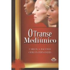 Transe Mediúnico (O)