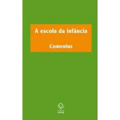 Livro - A escola da infância