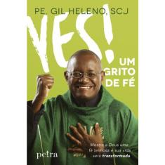 Livro - Yes! Um grito de fé